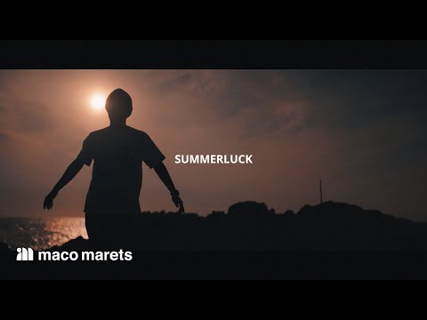 maco marets - Summerluck (Music Video)