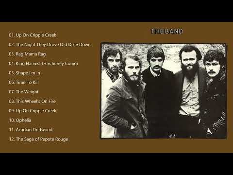 The Band Greatest Hits Full Album