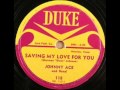 JOHNNY ACE Saving My Love For You DEC '53 ...
