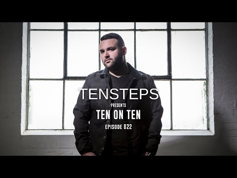Tensteps presents Ten On Ten #022