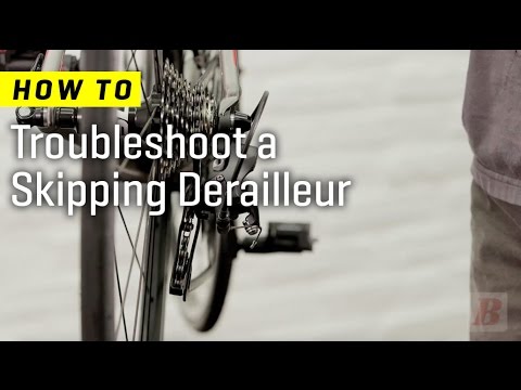 How to Troubleshoot a Skipping Derailleur