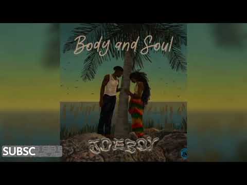 Joeboy - body and soul (lyrics)