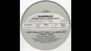 Gabrielle ‎– Forget About The World (Matty&#39;s Mix)