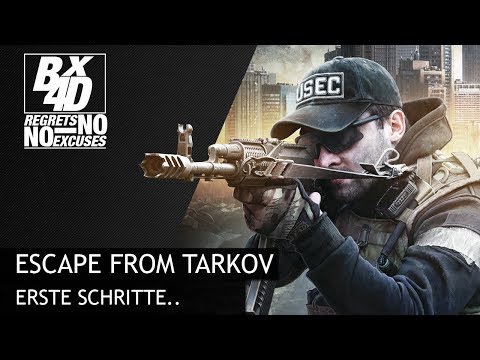 ESCAPE FROM TARKOV - ERSTER SPAWN GAMEPLAY - DEUTSCH - B4DX
