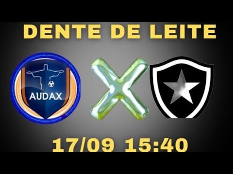 COPA DENTE DE LEITE / AUDAX X BOTAFOGO SU9