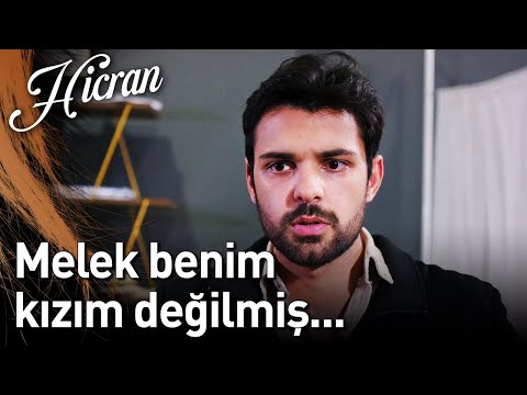 Hicran 135. Bölüm - Melek Benim Kızım Değilmiş...