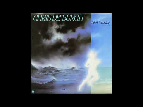 Chris De Burgh - The Getaway (1982) Part 1 (Full Album)