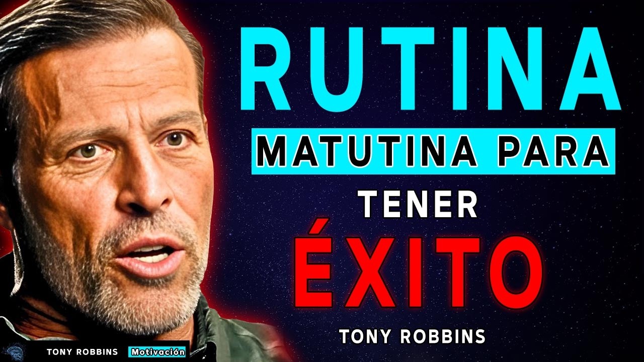 El SECRETO de Éxito de TONY ROBBINS ¿Todo Comienza en la Mañana ? - Discurso Motivacional