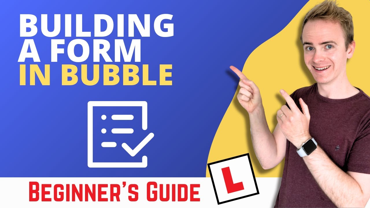 Building a form in Bubble - Beginner’s guide thumbnail