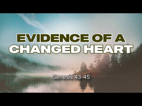 Evidence Of A Changed Heart