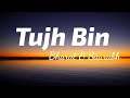 Tujh Bin Bharat Saurabh Lyrics TheLyricsVibes