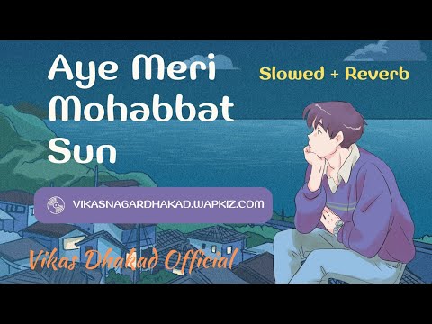 Aye Meri Mohabbat Sun Main Ye Mashwara Doonga | Slowed And Reverb | Mohd Aziz | @vikasdhakadofficial