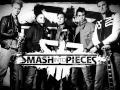 Smash Into Pieces - I Want You To Know 