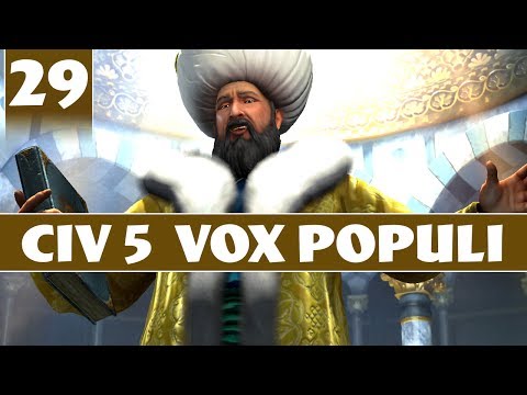 Civilization 5 - Let's Play Vox Populi as Ottoman Empire - Part 29 [Modded Civ 5 Gameplay]