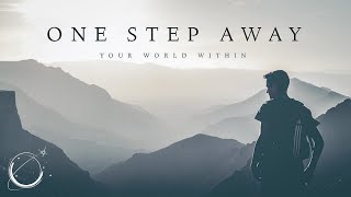 One Step Away - Motivational Speech