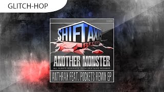 Another Monster - Anthrax (Footfull Remix)