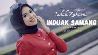 Download lagu INDAH ZAHARNI - INDUAK SAMANG |   | Lagu Minang Terbaru 2024 mp3