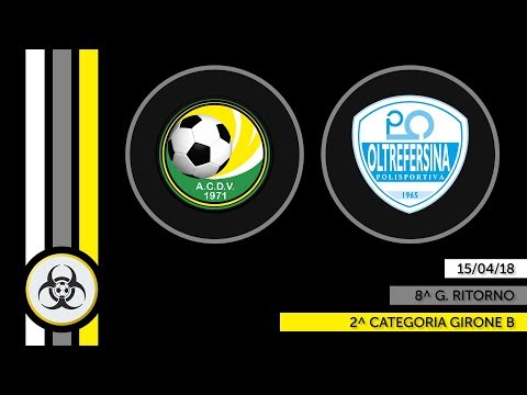 HL PARZIALI 2B - 15/04/18: Valsugana Scurelle - Oltrefersina 3-1