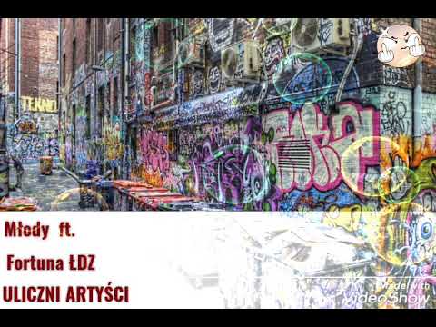Młody ft. Fortuna ŁDZ -Uliczni Artyści