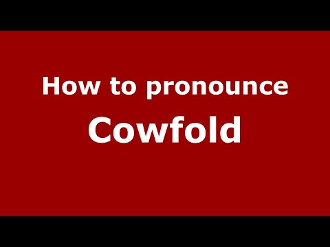 How to pronounce Cowfold