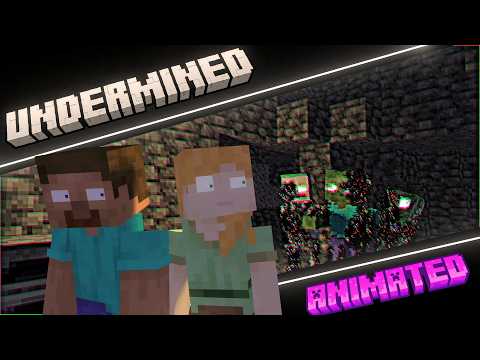 UNDERMINED ANIMATED | Alex & Steve VS Z̵o̷m̶b̷i̶e̸ ̴,̶ ̸C̴r̷e̴e̸p̷e̸r̶ ̸a̷n̷d̸ ̶S̵k̶e̷l̶e̷t̶o̴n̷
