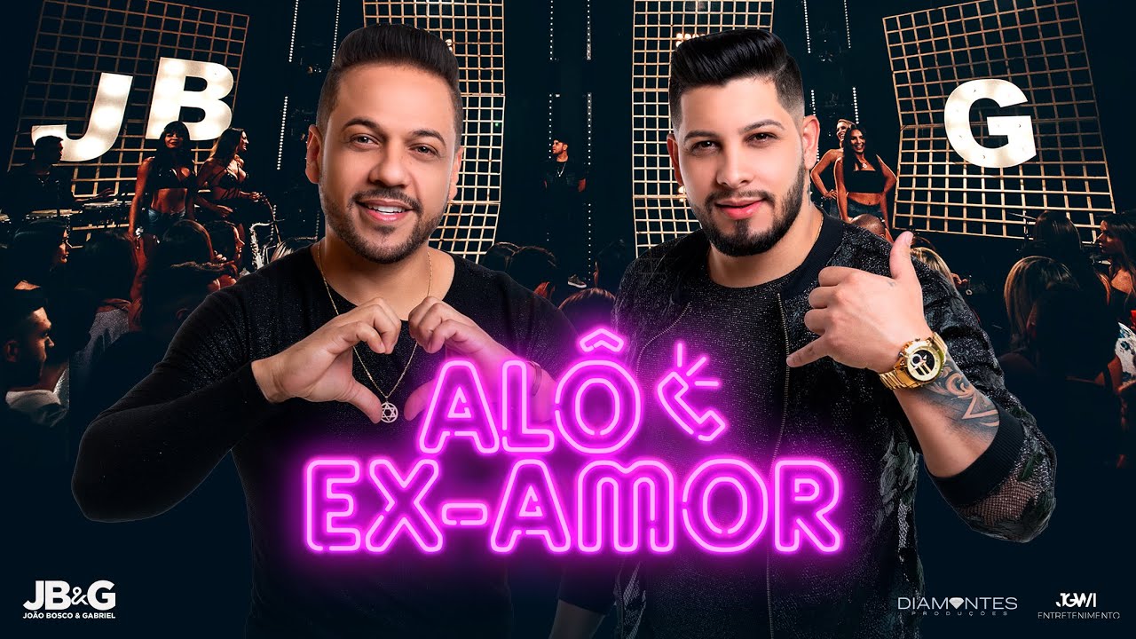 Alô ex-Amor (DVD Diamantes - Ao vivo) – João Bosco e Gabriel Ft. Humberto e Ronaldo