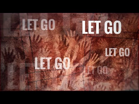 How to Let Go