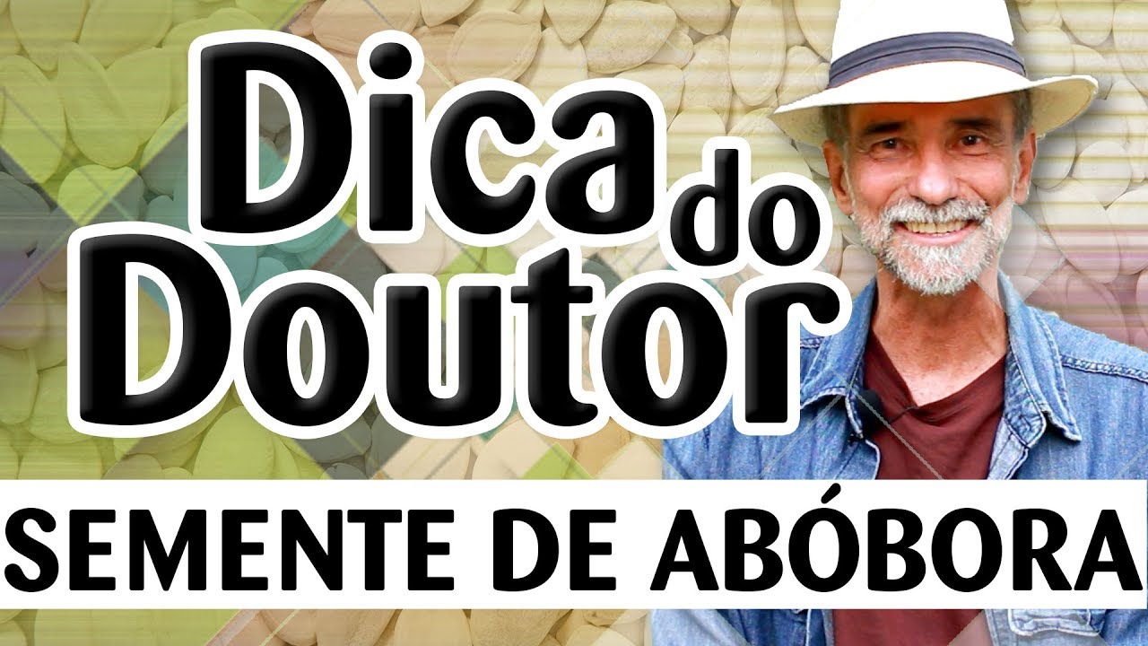 Dica do Doutor #31 - Semente de Abóbora