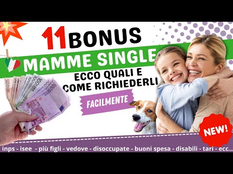 Mamme SINGLE Bonus aiuti Economici Come richiedere Contributi per figli e Agevolazioni inps o comune