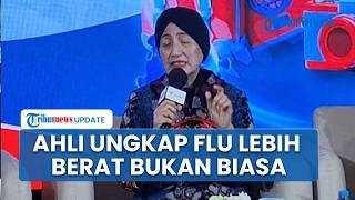 Pakar Kesehatan Ungkap soal Flu Terasa Lebih Berat, Bukan Pilek Biasa Ini Influenza yang Mutasi