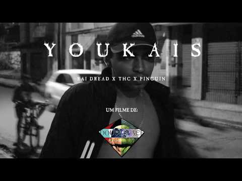 Raí Dread & THC x PinguiN - YOUKAIS (Clipe Oficial)