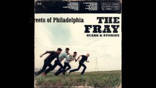 Streets of Philadelphia - The Fray(Scars and Stories)