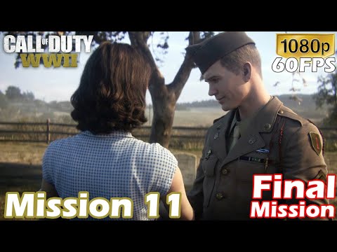 CALL OF DUTY WW2 FINAL MISSION Gameplay Part 11/11 - Mission 11 THE RHINE (COD World War 2) 60FPS