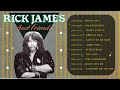 Rick James Greatest Hits 2023 TOP 100 Songs Of The Weeks 2023 Best Playlist Full Album