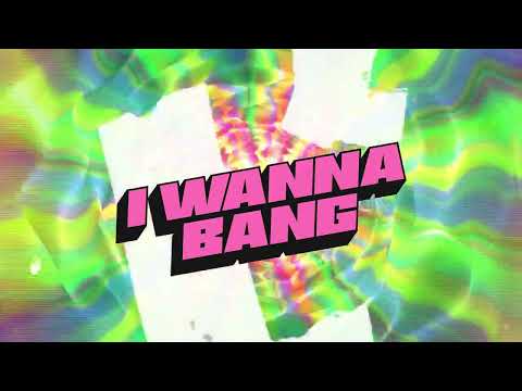 Video thumbnail for I Wanna Bang