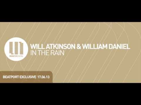 Will Atkinson & William Daniel - In The Rain (Radio Edit)