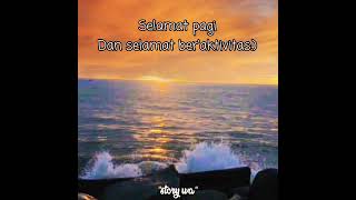 Download lagu Story wa ucapan selamat pagi 30 detik terbaru 2020 mp3
