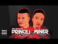 Akena Firm Prince J Malizo Feat Queen Vosho MinerBeats The 2nd Wave Album