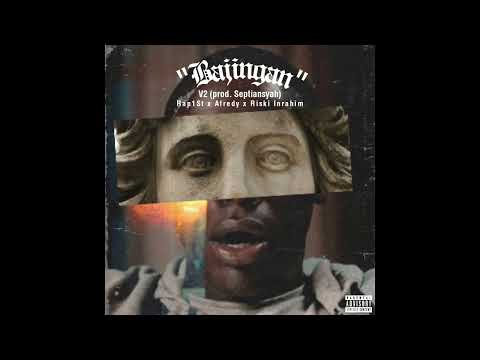 Rap1St x Afredy x Fvckih - Bajingan V2 (Official Audio)