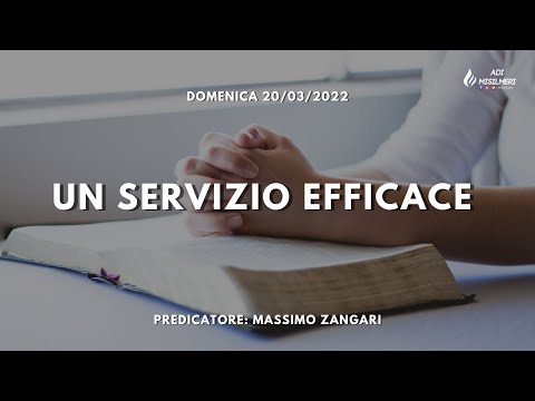 "Un servizio efficace" Culto Domenicale 20/03/22 || ADI Misilmeri