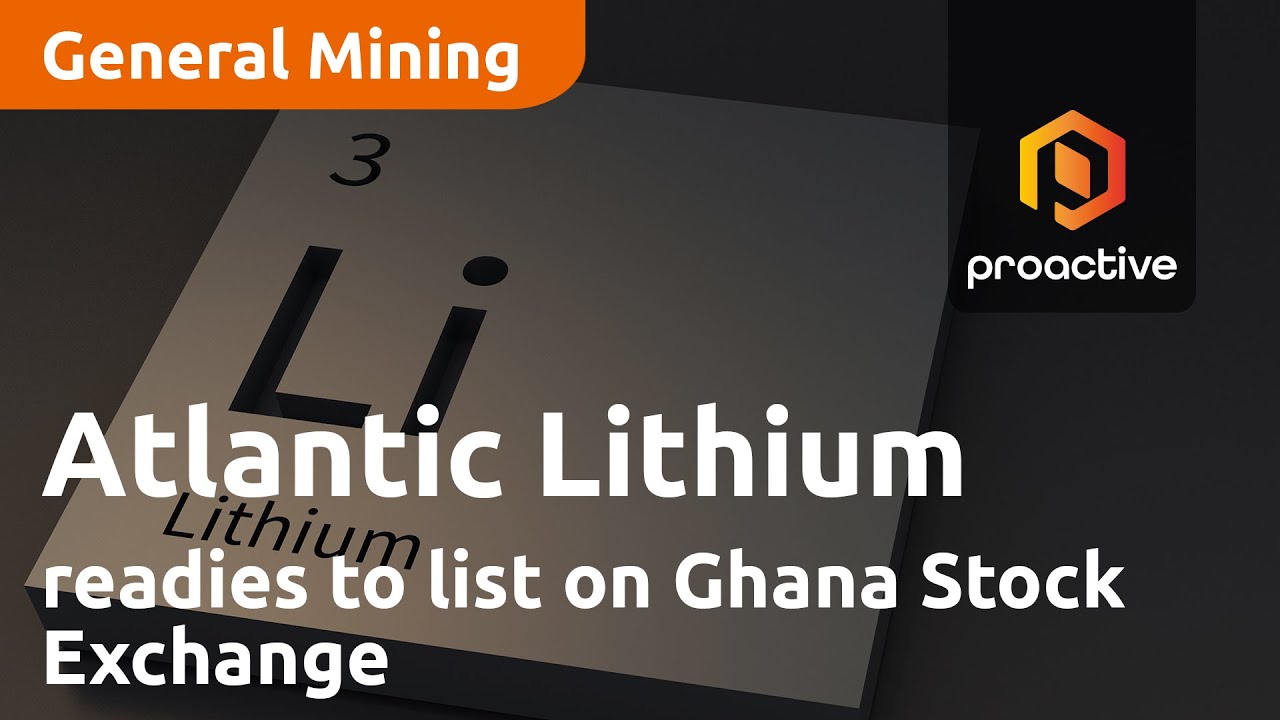Atlantic Lithium readies to list on Ghana Stock Exchange