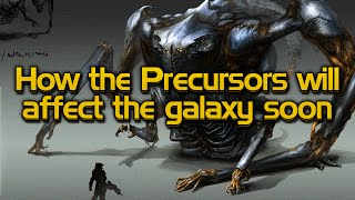 How the Precursors will affect the galaxy soon