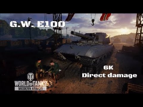 G.W. E100 in Malinovka: 6K direct damage :Wot console - World of Tanks
