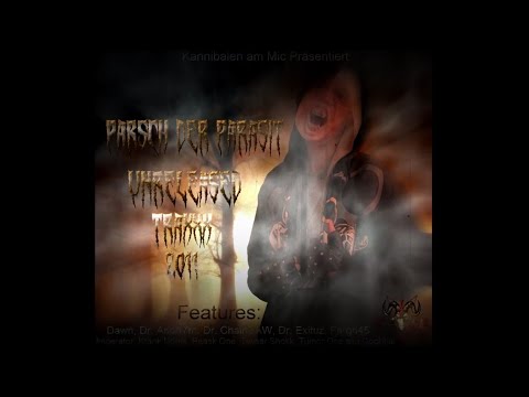 Parsch der PaRaSiT - Unreleased TraxXx 2011 (Full Compilation, 2011, Kannibalen am Mic)