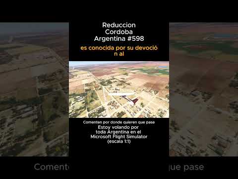 Reduccion, Cordoba desde el Microsoft Flight Simulator #reduccion #cordoba #msfs #joaha45 #argentina