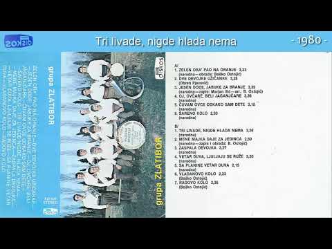 Grupa Zlatibor - Tri livade, nigde hlada nema - (Audio 1980)