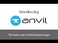 Introducing Anvil