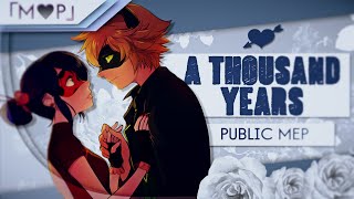 「M♥P」A Thousand Years // Public MEP