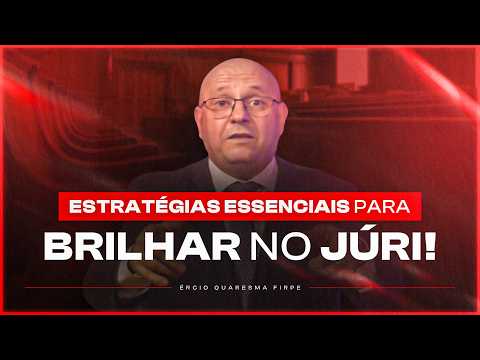 COMO ATUAR DE FORMA ESTRATÉGICA NO PLENÁRIO DO TRIBUNAL DO JÚRI? - Ércio Quaresma Firpe