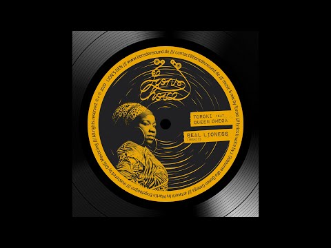 Toroki ft. Queen Omega - Real Lioness Remix